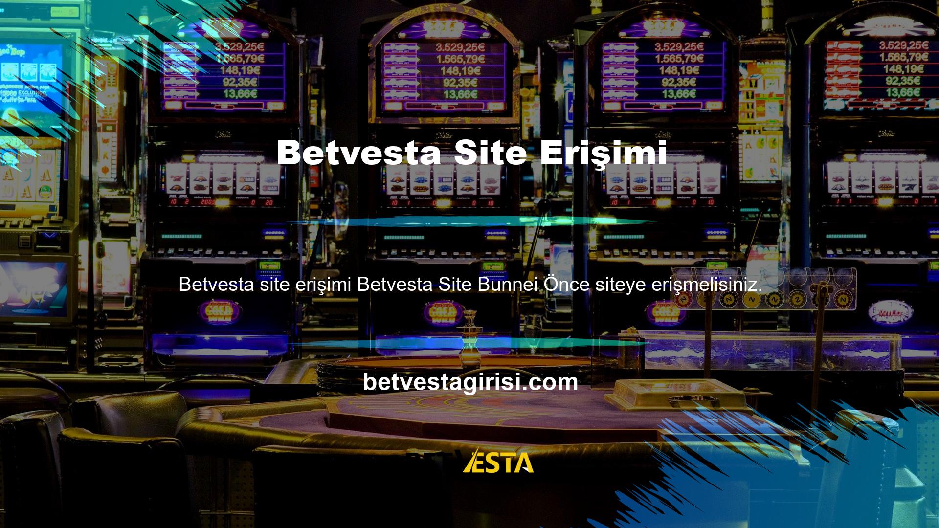 Betvesta eriştikten sonra, siteyi sorunsuz bir şekilde kullanmaya başlayabilirsiniz